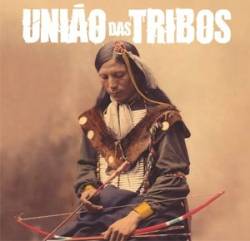 União Das Tribos : União das Tribos